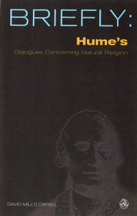 David Mills Daniel; — Briefly: Hume's Dialogues Concerning Natural Religion