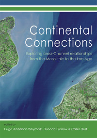 Hugo Anderson-Whymark;Duncan Garrow;Fraser Sturt; — Continental Connections