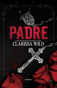Wild, Clarissa — Padre (Italian Edition)