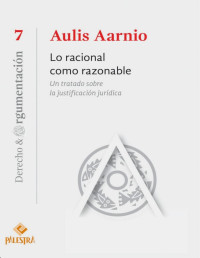 Aulis Aarnio — LO RACIONAL COMO RAZONABLE