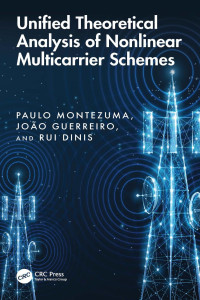 Paulo Montezuma & João Guerreiro & Rui Dinis — Unified Theoretical Analysis of Nonlinear Multicarrier Schemes