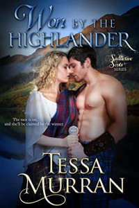 Tessa Murran — Won by the Highlander