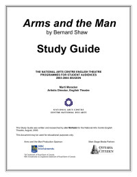 National Arts Centre 2003 — Arms and the Man Study Guide