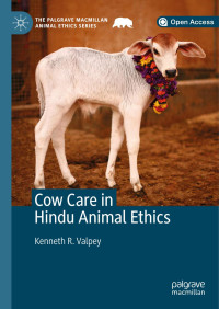 Kenneth R. Valpey — Cow Care in Hindu Animal Ethics