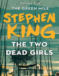Stephen King — The Two Dead Girls