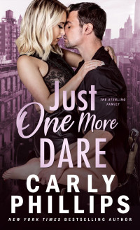 Carly Phillips — Just One More Dare (The Sterling Family Book 2)
