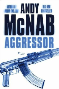 Andy McNab — Nick Stone [8] Aggressor