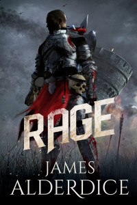 Alderdice, James — RAGE: A Heroic New World Fantasy (THE BRUTAL SWORD SAGA Book 4)