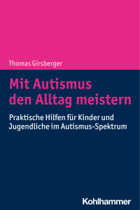 Thomas Girsberger — Mit Autismus den Alltag meistern