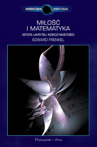 Edward Frenkel — Miłość i matematyka