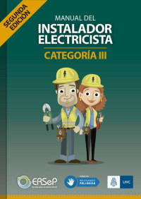 Cristian Miotti — Manual del Instalador Electricista, 2a. Edición