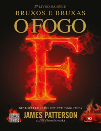 James Patterson — O Fogo