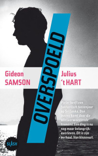 Gideon Samson & Julius ’t Hart — Overspoeld