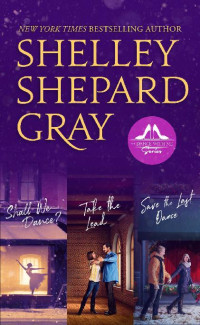 Shelley Shepard Gray — The Dance with Me Trilogy: Books 1–3 (The Dance with Me Series)