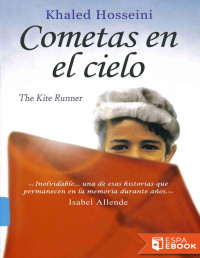 Khaled Hosseini — Cometas en El Cielo