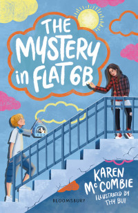 Karen McCombie — The Mystery in Flat 6B