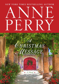 Anne Perry — A Christmas Message