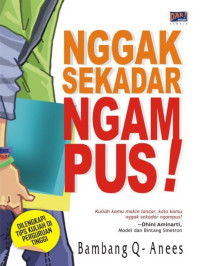 Bambang Q-Anees — Nggak Sekadar Ngampus!