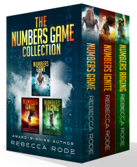 Rebecca Rode — The Numbers Game Collection 1-3: A Dystopian Romance Thriller Series