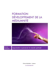 Karine — Formation développement de la médiumnité