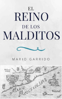 Mario Garrido Espinosa — El Reino de los Malditos