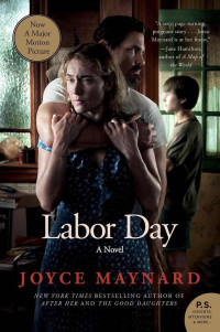 Joyce Maynard [Maynard, Joyce] — Labor Day