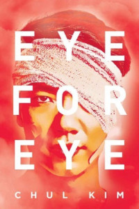 Chul Kim — Eye for Eye