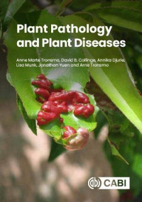 Anne Tronsmo, Lisa Munk, Annika Djurle, David B. Collinge, Jonathan Yuen — Plant Pathology and Plant Diseases