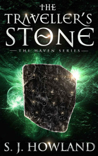 S J Howland — The Traveller's Stone