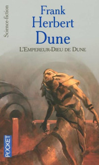 Frank Herbert — Dune, tome 4 : L'Empereur Dieu de Dune