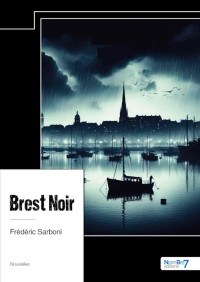 Sarboni Frédéric — Brest Noir