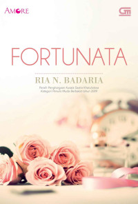 Ria N. Badaria — Amore: Fortunata