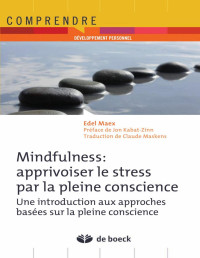 Unknown — Maex Edel-Mindfulness apprivoiser le stress par la pleine conscience