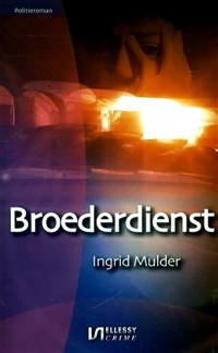 Ingrid Mulder — Jaqueline Bijl 02 - Broederdienst