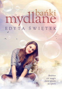 Edyta Świętek — Bańki Mydlane