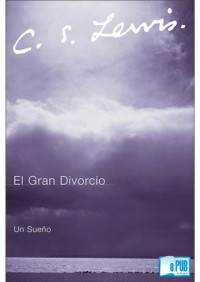 C. S. Lewis — El gran divorcio