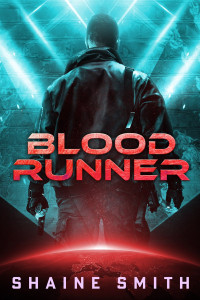 Shaine Smith — Blood Runner