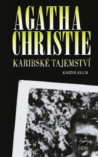 Christie Agatha — Karibské tajemství