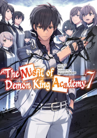 SHU — The Misfit of Demon King Academy: Volume 7 [Parts 1 to 6]