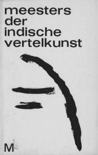 Diverse Auteurs [Auteurs, Diverse] — Meesters der Indische vertelkunst