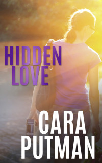 Cara Putman — Hidden Love