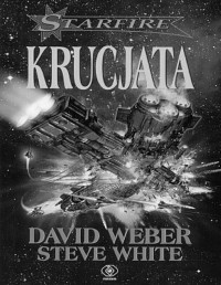 WEBER DAVID WHITE STEVE — Starfire #2 Krucjata