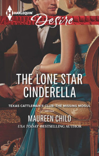Maureen Child — The Lone Star Cinderella