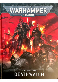 Games Workshop — Codex Supplement Deathwatch (9th Edition)