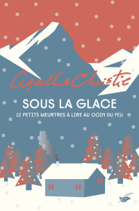 Agatha Christie — Sous la glace