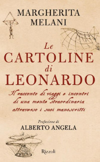 Margherita Melani [Melani, Margherita] — Le cartoline di Leonardo