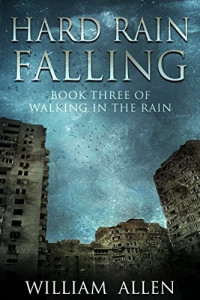 William Allen — Hard Rain Falling 3