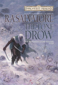 R. A. Salvatore — Forgotten Realms: The Lone Drow - The Hunter’s Blades Trilogy - Book II