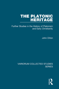 John Dillon — The Platonic Heritage