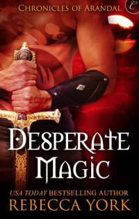 Rebecca York — Desperate Magic